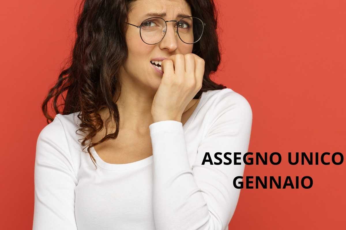 donna ansiosa scritta assegno unico gennaio